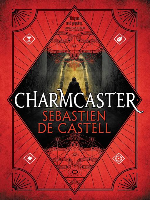 Title details for Charmcaster by Sebastien de Castell - Available